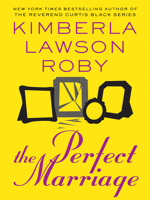 Title details for The Perfect Marriage by Kimberla Lawson Roby - Wait list